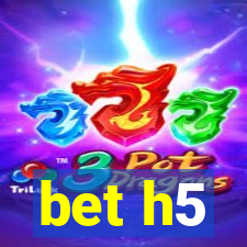 bet h5